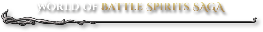 World of Battle Spirits Saga